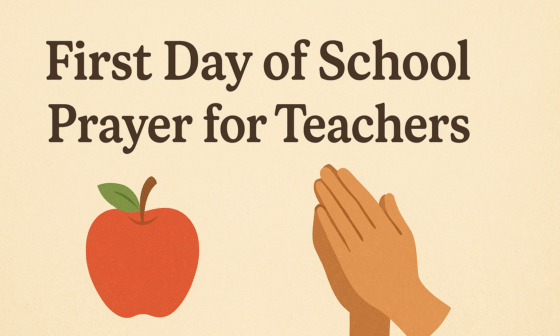 First Day of School Prayer for Teachers