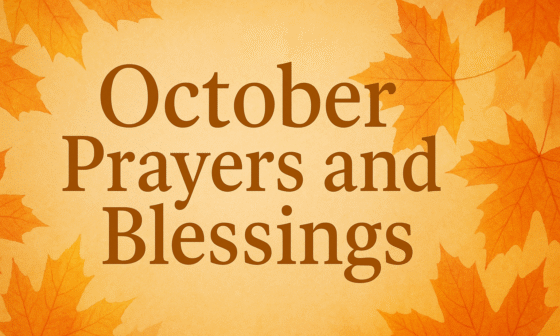 October Prayers and Blessings
