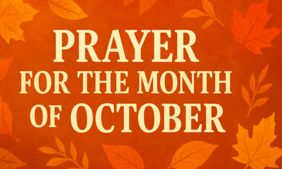 Prayer for the Month of October