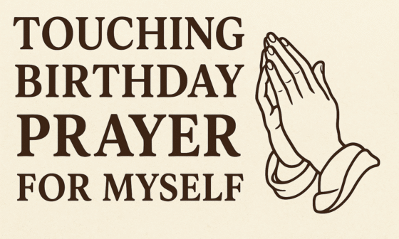 Touching Birthday Prayer for Myself