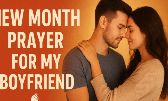 New Month Prayer for My Boyfriend