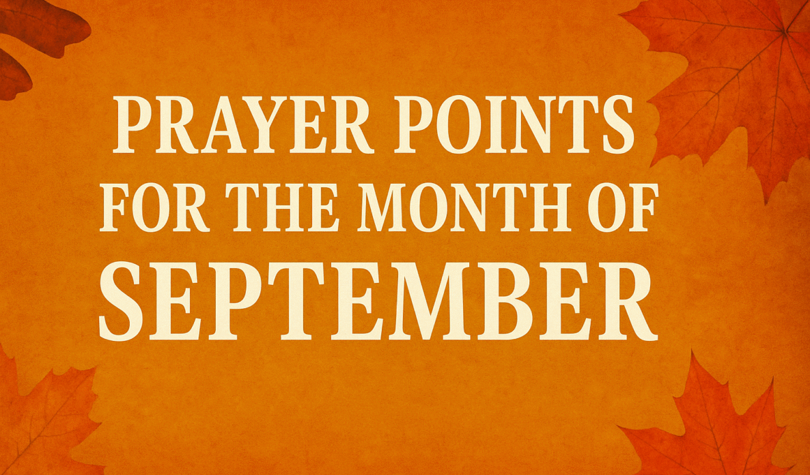 Prayer Points for the Month of September