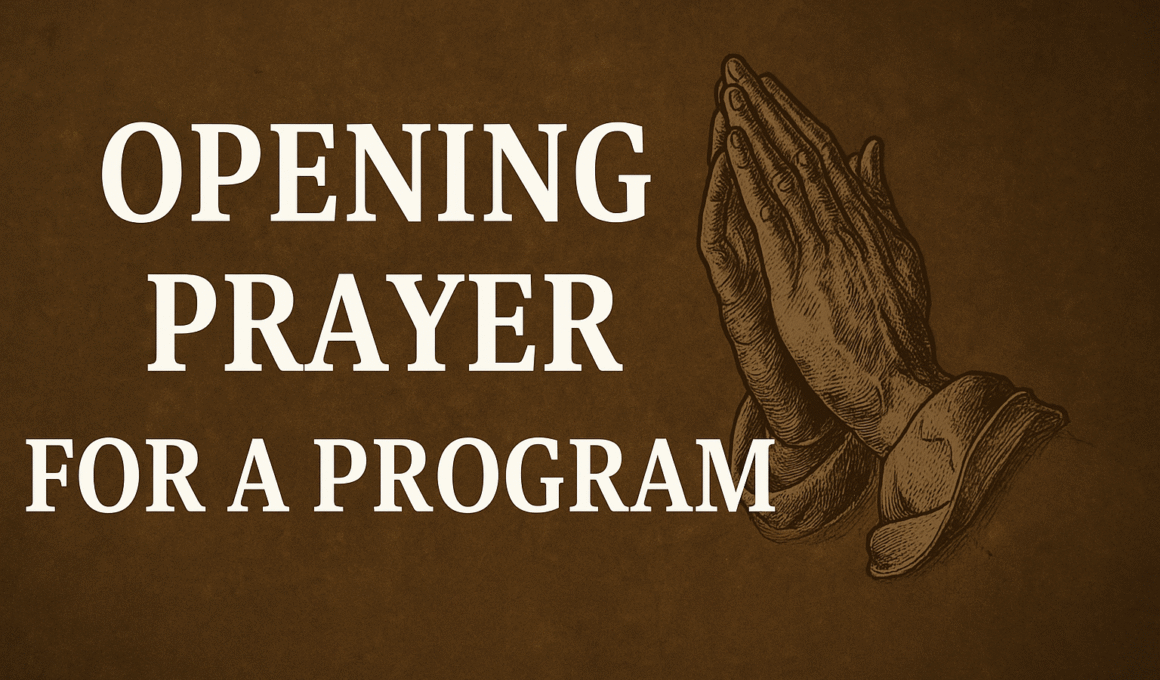 Opening Prayer for a Program