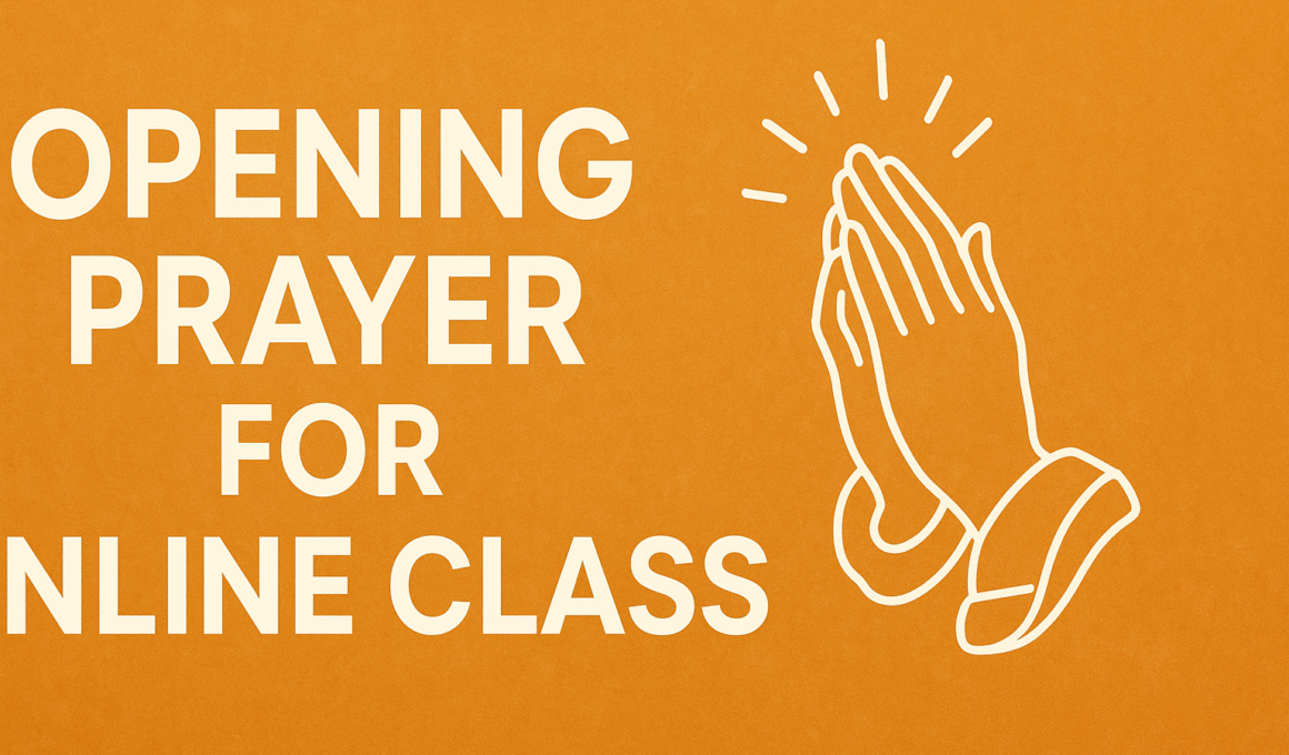 Opening Prayer for Online Class