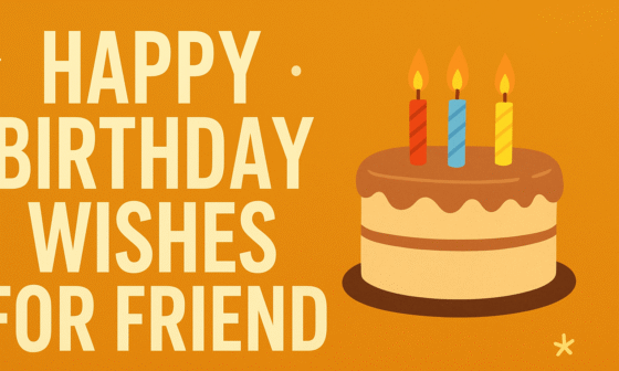 Happy Birthday Wishes for Friend