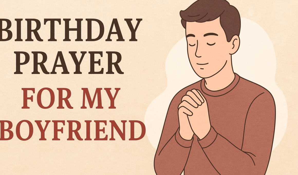 Birthday Prayer for My Boyfriend