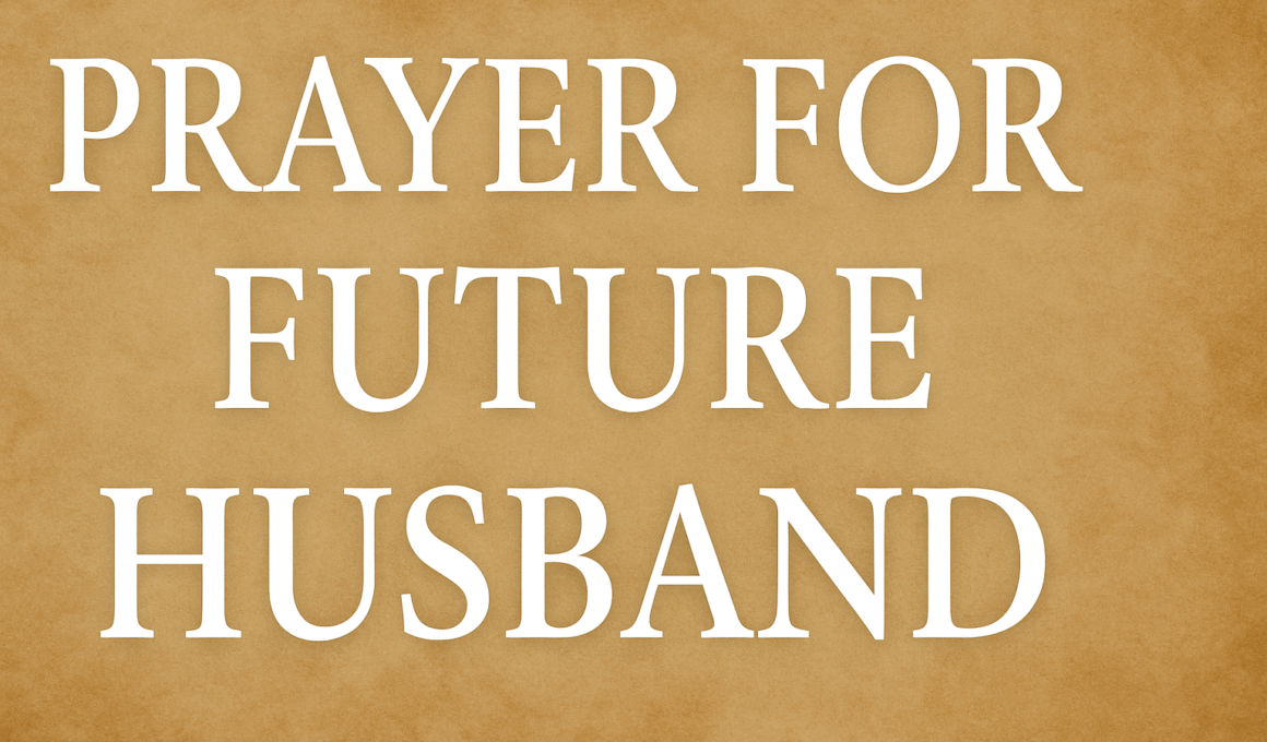 Prayers for Future Husband