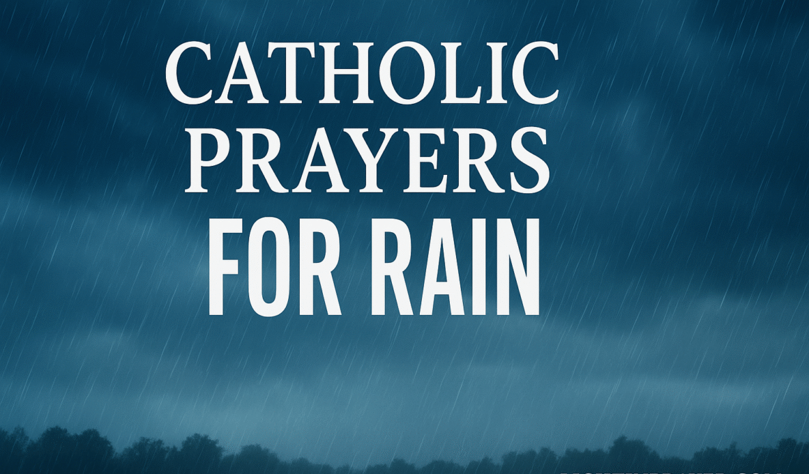 Catholic Prayers For Rain