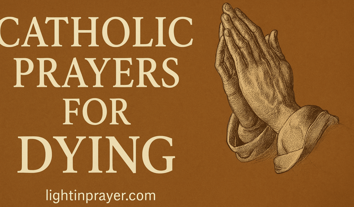 Catholic Prayers For Dying With Bible verses