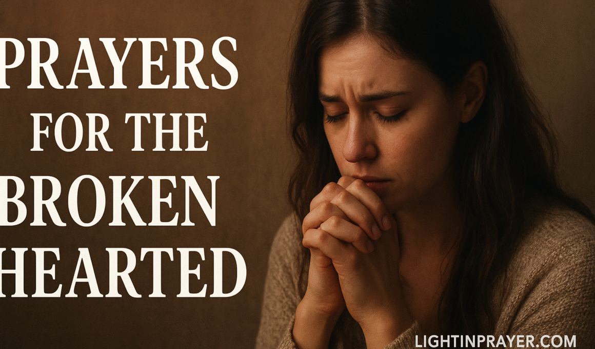 Prayers for The Brokenhearted