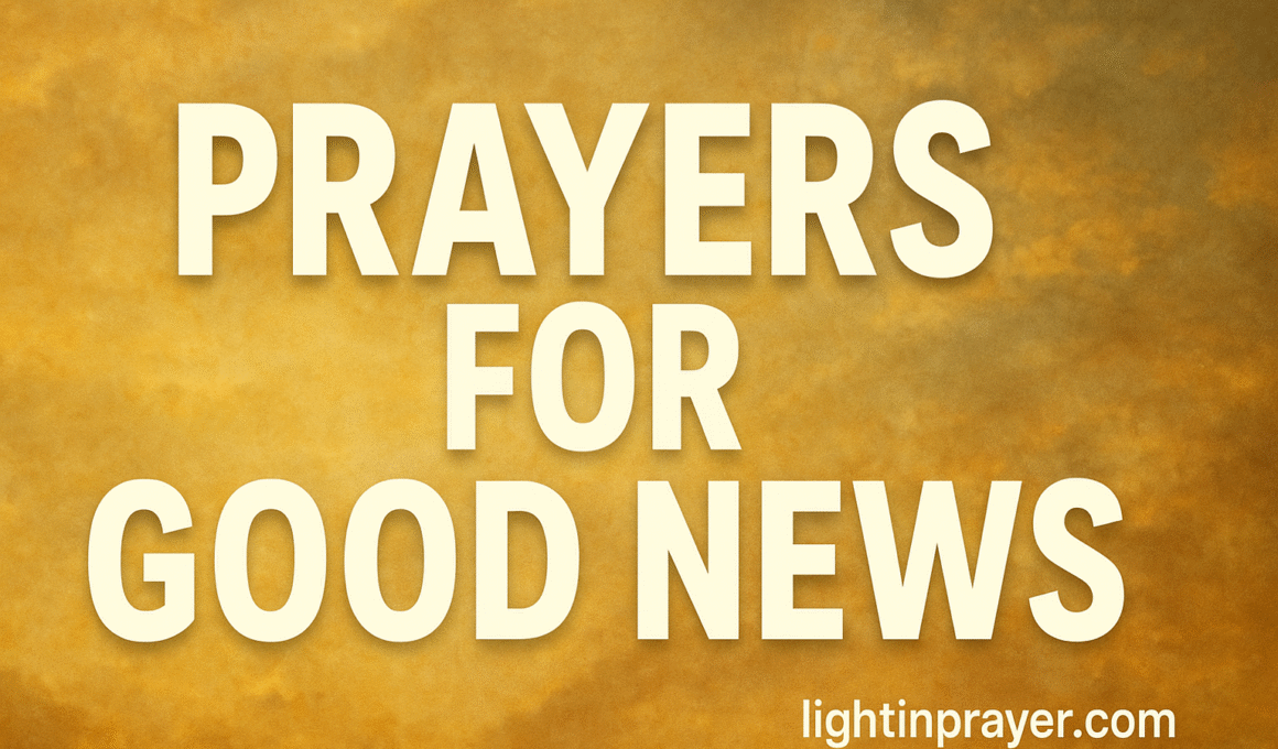 Prayers For Good News