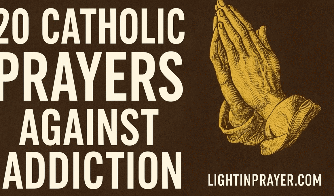 Catholic Prayer Against Addiction