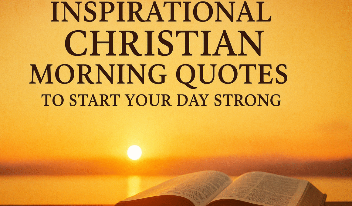 Christian Morning Quotes