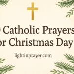 20+ Powerful Catholic Prayers for Christmas Day with Scriptures IMG_0162
